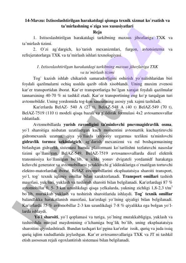 Ixtisoslashtirilgan harakatlarda texnik xizmat ko'rsatish