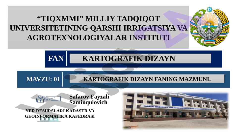 Kartografik dizayn fanining mavzusi va asoslari