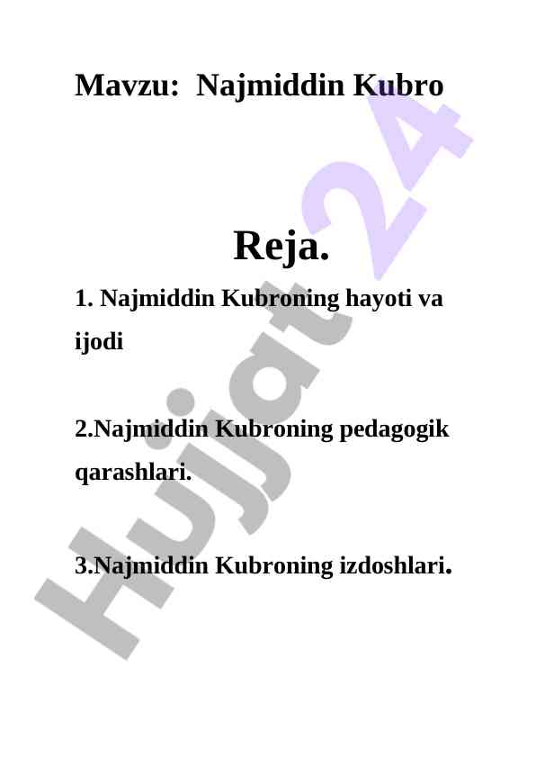 Najmiddin kubro hayoti va ijodi tajribasi