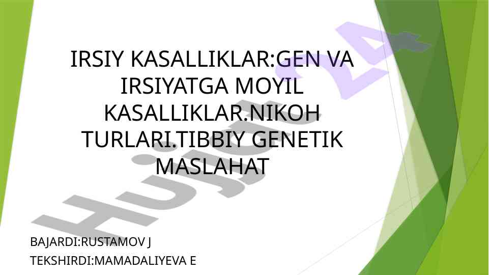 Irsiy kasalliklar: turlari va klassifikatsiyasi