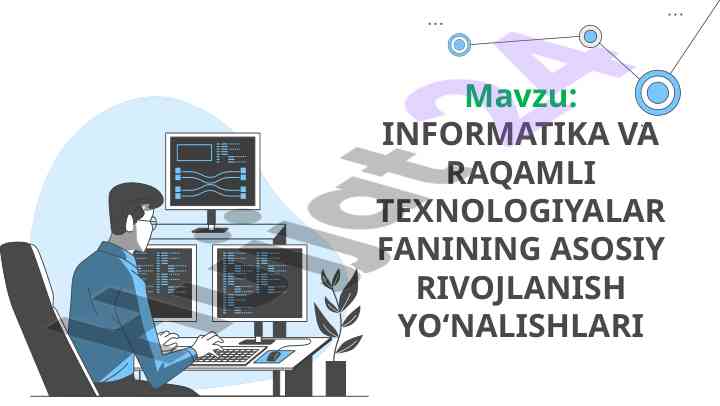 Informatika va raqamli texnologiyalar fani rivojlanishi