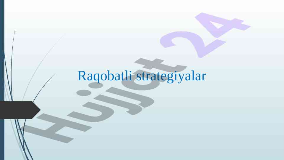 Raqobatli strategiyalar va ularning mohiyati