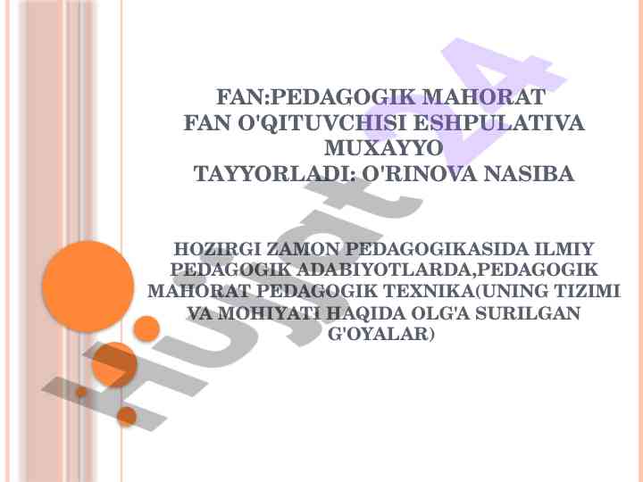 Pedagogik mahorat va o'qituvchi faoliyati