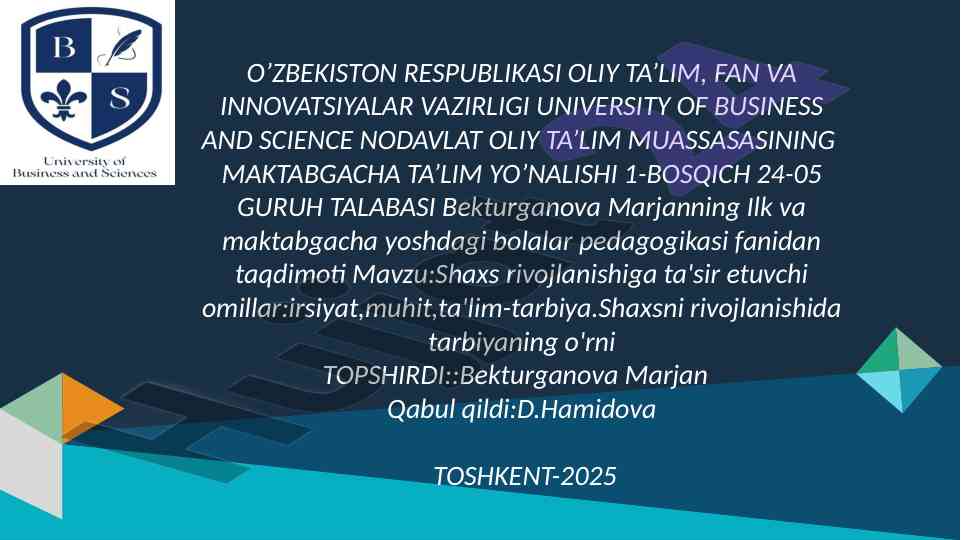 Shaxs rivojlanishiga ta'sir etuvchi omillar taqdimoti