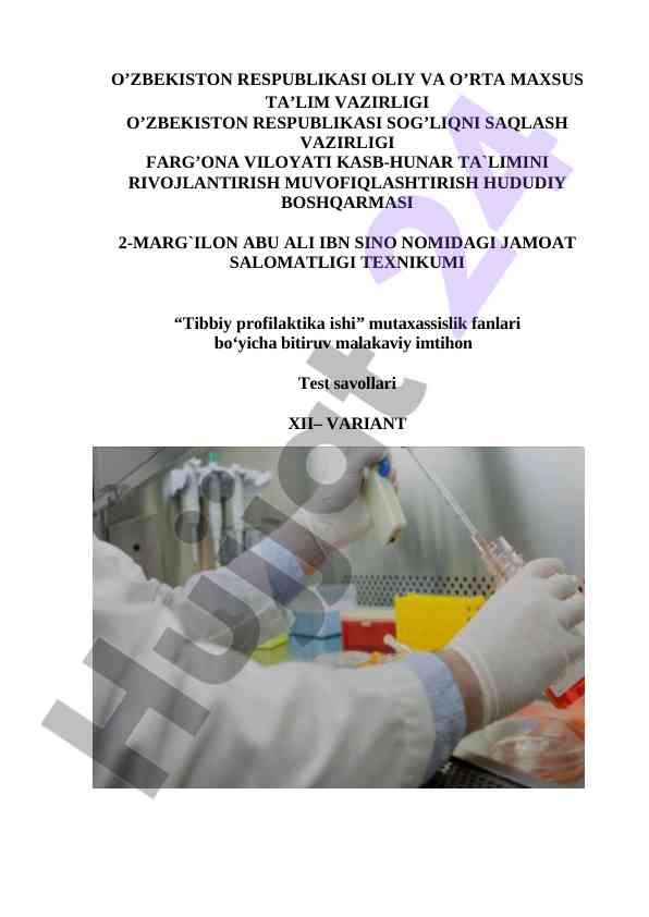 Tibbiy profilaktika ishi bitiruv imtihon test savollari