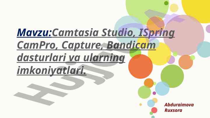 Ekran yozuvi dasturlari va ularning imkoniyatlari