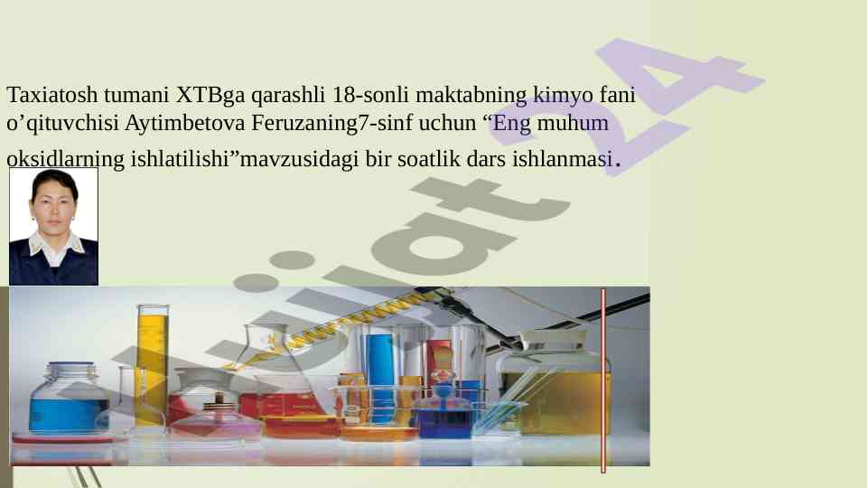 Eng muhum oksidlarning ishlatilishi dars ishlanmasi