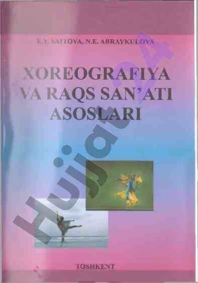 Xoreografiya va raqs san'ati asoslari darsligi