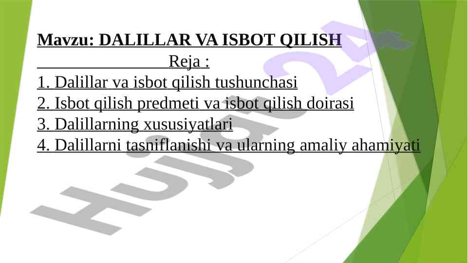 Dalillar va isbot qilish tushunchalari va xususiyatlari