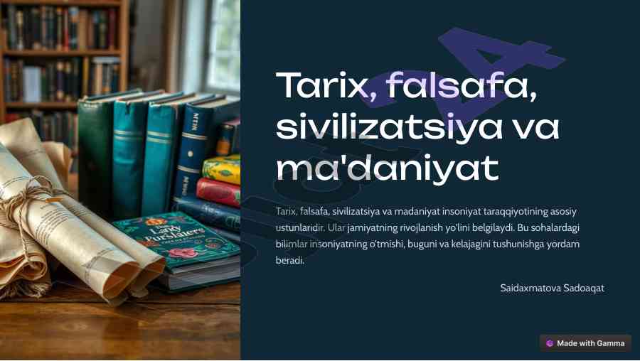 Tarix, falsafa va sivilizatsiya asoslari