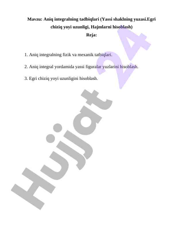 Aniq integralning tadbiqlari va hisoblash usullari