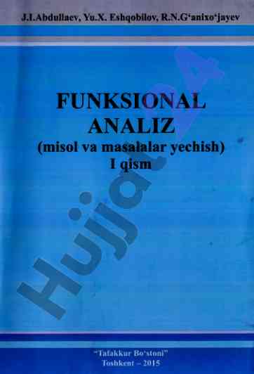 Funksional analiz misol va masalalar yechish i qism
