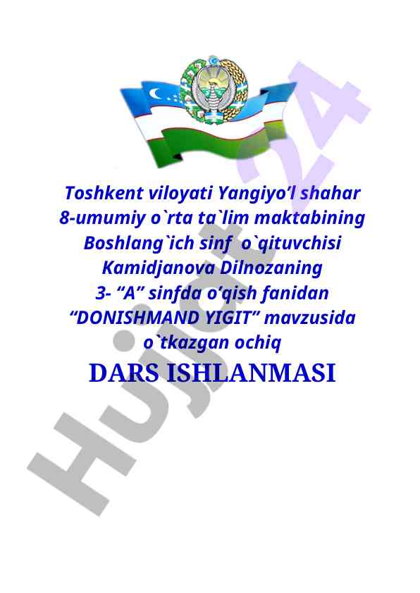Donishmand yigit mavzusida ochiq dars ishlanmasi