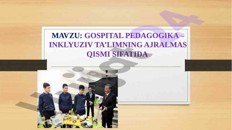 Gospital pedagogika va inklyuziv ta'lim tushunchalari