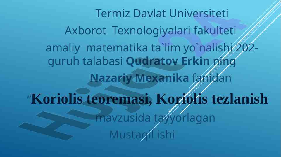 Koriolis teoremasi va koriolis tezlanishi mavzusi