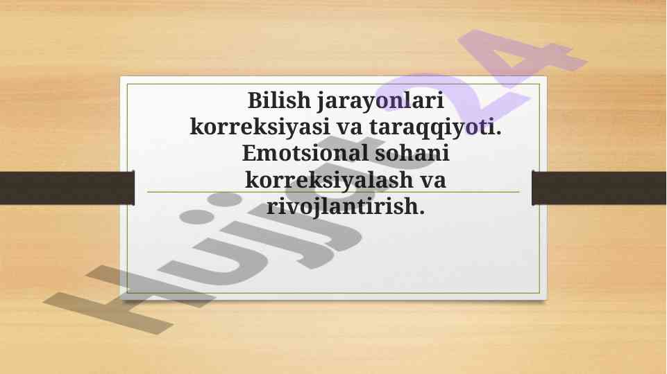 Bilish jarayonlari korreksiyasi va taraqqiyoti