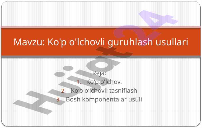 Ko'p o'lchovli guruhlash usullari va tasniflash