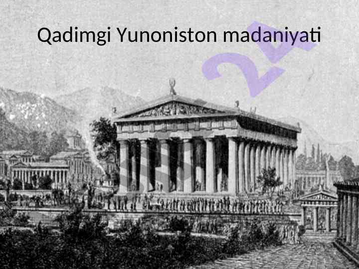Qadimgi yunoniston madaniyati va olimpiya o'yinlari