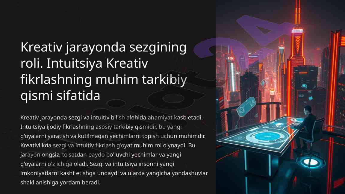 Kreativ jarayonda sezgining muhim roli va intuitsiya