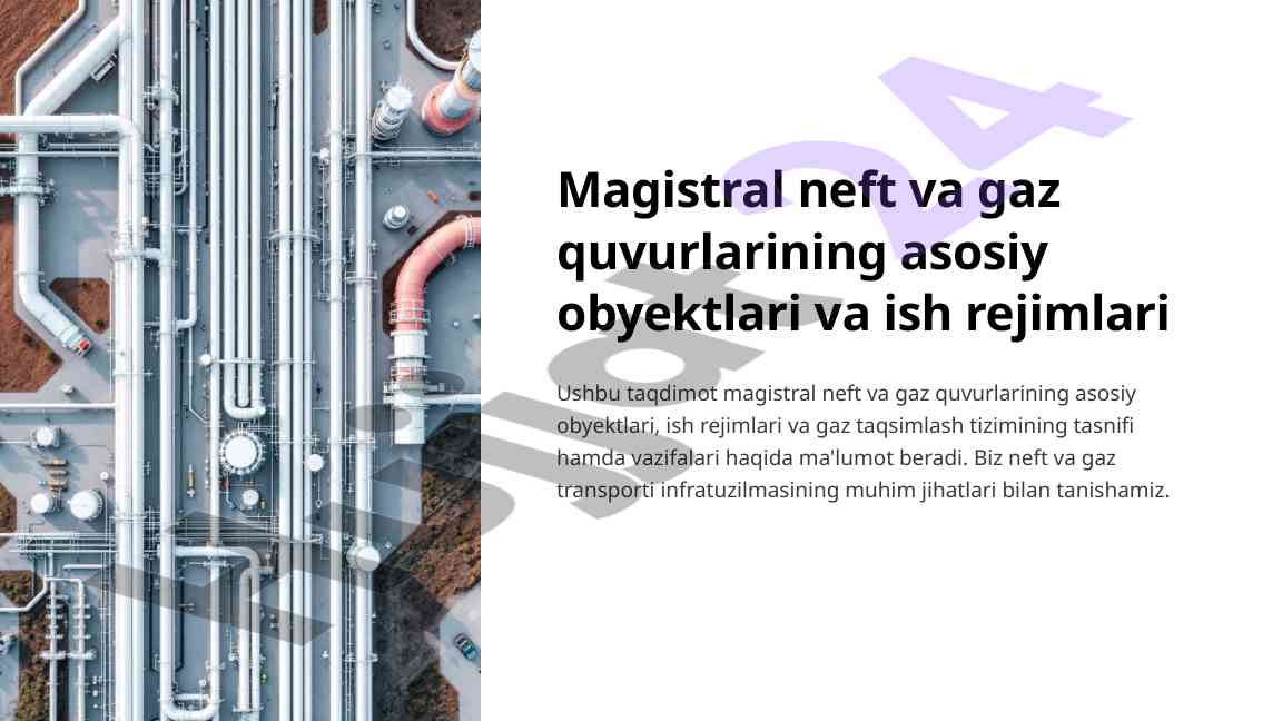Asosiy obyektlar va ish rejimlari magistral neft quvurlari