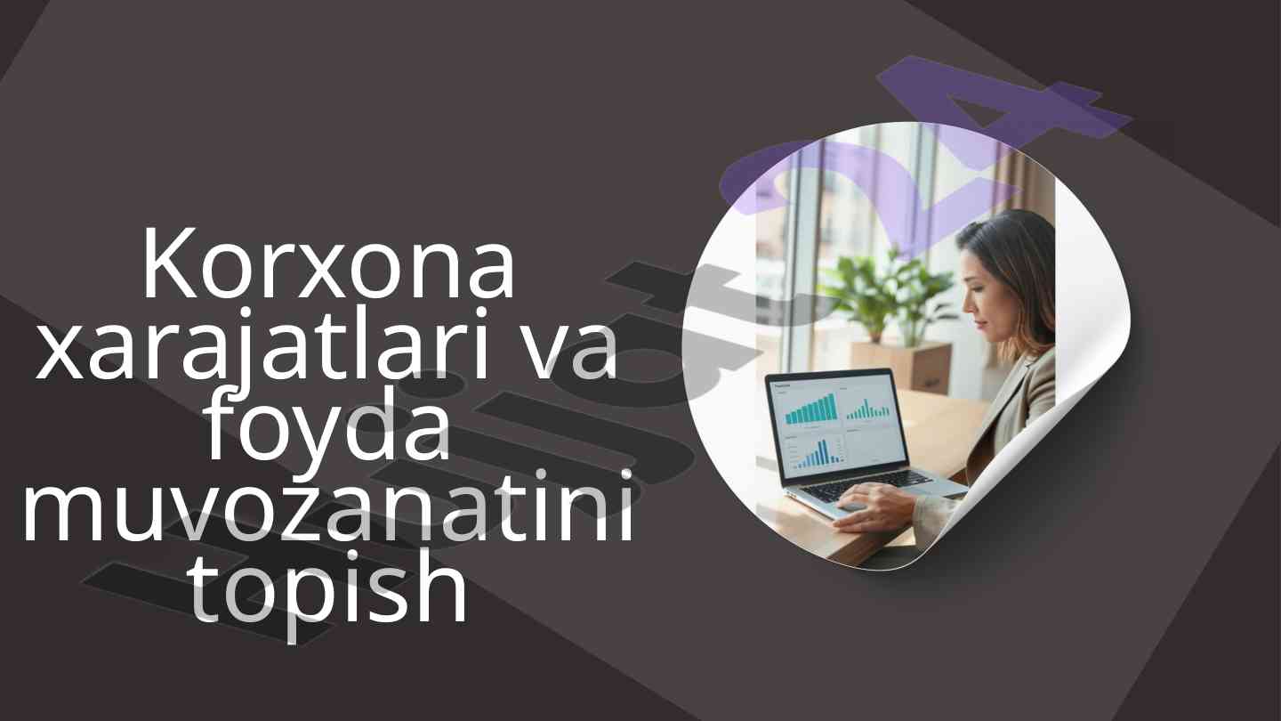 Xarajatlar turlari va boshqaruv xarajatlari