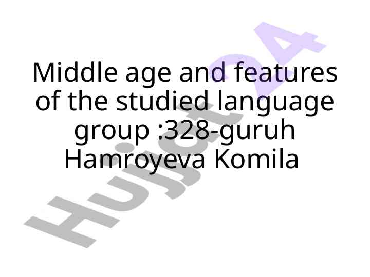 Middle age characteristics in language study