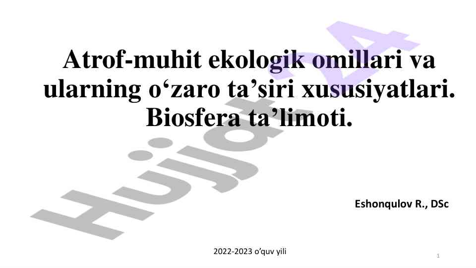 Biosferaning ekologik omillari va tahlili