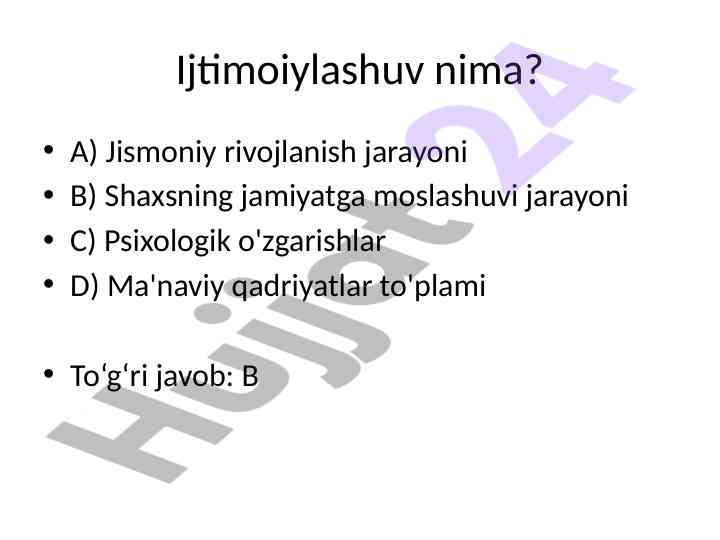 Ijtimoiylashuv jarayoni haqida test savollari