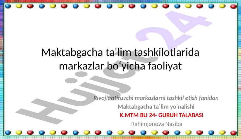 Maktabgacha ta'lim tashkilotlari faoliyatlari