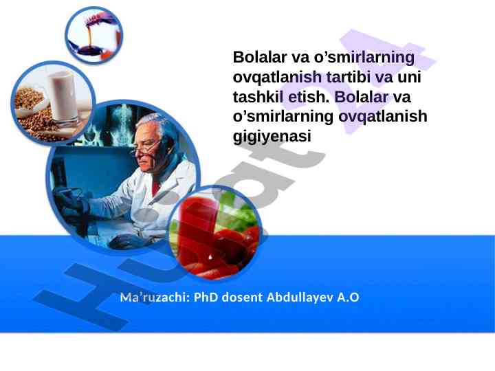 Bolalar va o’smirlarning ovqatlanish tahlili