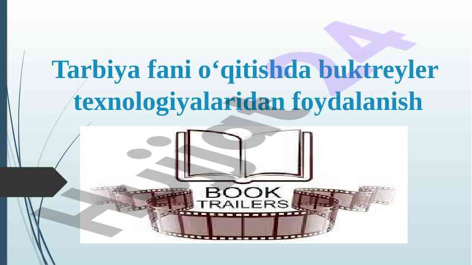 Buktreyler teknologiyalari in tarbiya fanida foydalanish