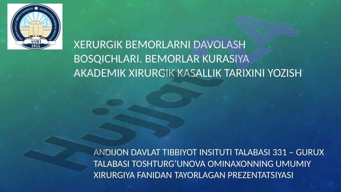 Xirurgik bemorlarni davolash bosqichlari taqdimoti