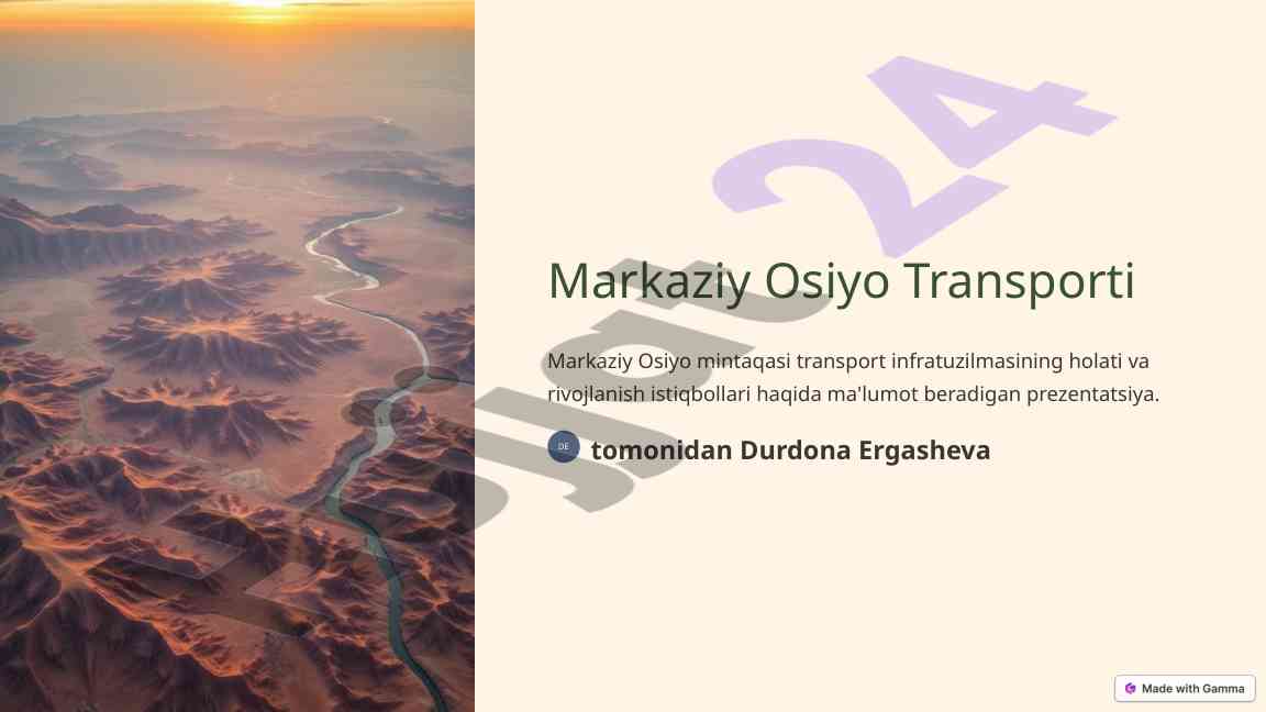Markaziy osiyo transporti va rivojlanish istiqbollari