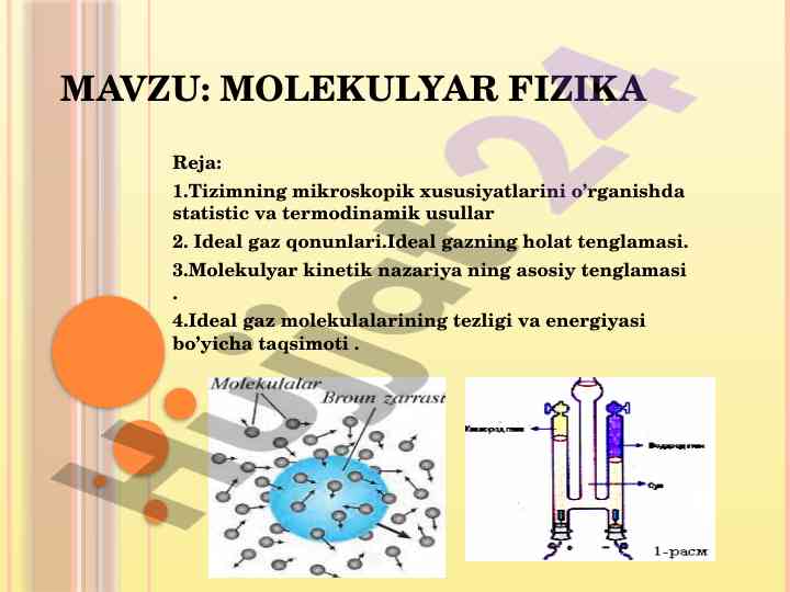 Molekulyar fizika tizimlarning xususiyatlari