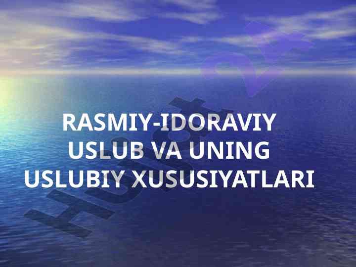 Rasmi yidoravi uslub va uning xususiyatlari