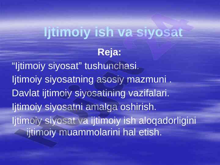 Ijtimoiy siyosatning asosiy mazmuni va vazifalari