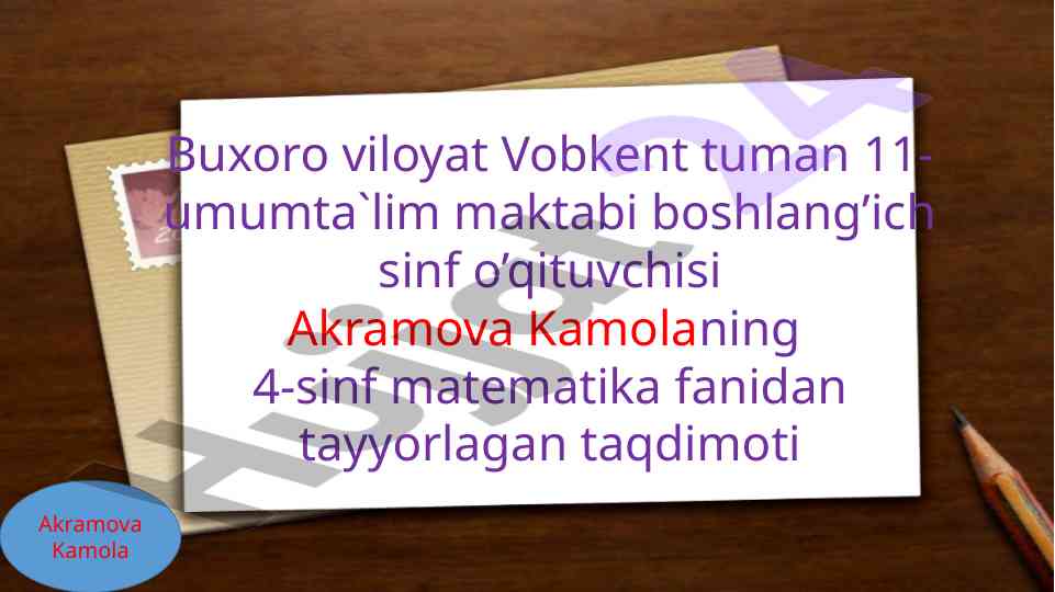 Mustahkamlash mavzusida matematika taqdimoti