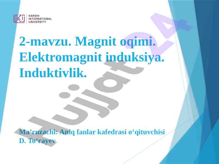 Magnit oqimi va elektromagnit induksiya