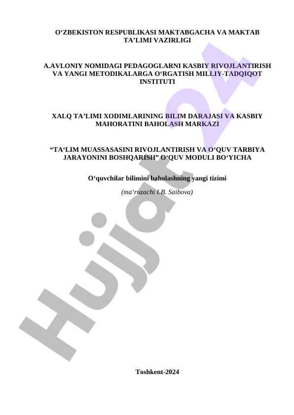 Yangi tizimda o‘quvchilar bilimini baholash usullari