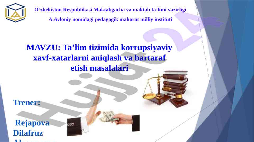 Korrupsiyaviy xavf-xatarlarni aniqlash va bartaraf etish