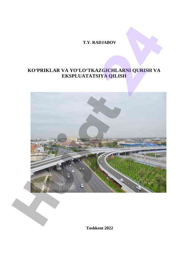 Ko‘priklar va yo‘lo‘tkazgichlarni qurish va ekspluatatsiya