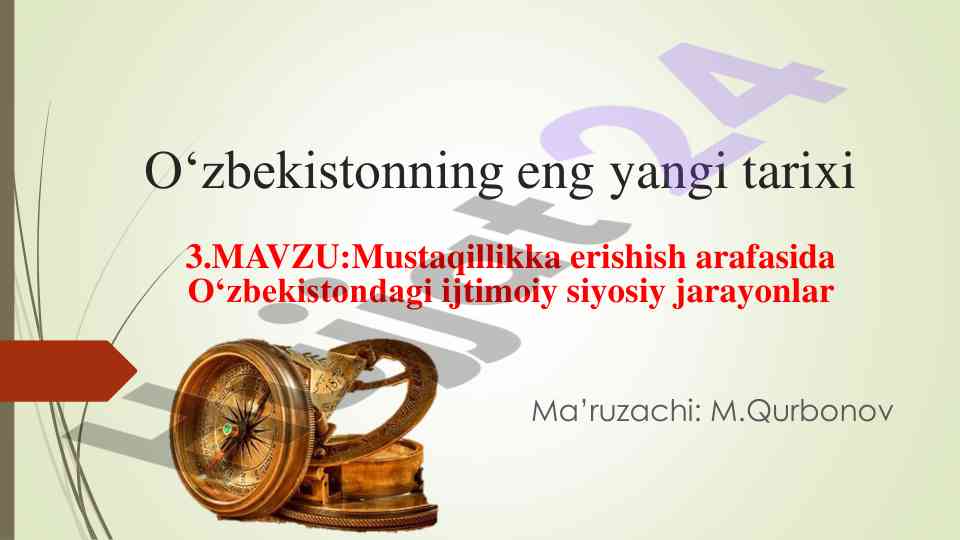 O'zbekiston mustaqillikka erishish arafasidagi jarayonlar