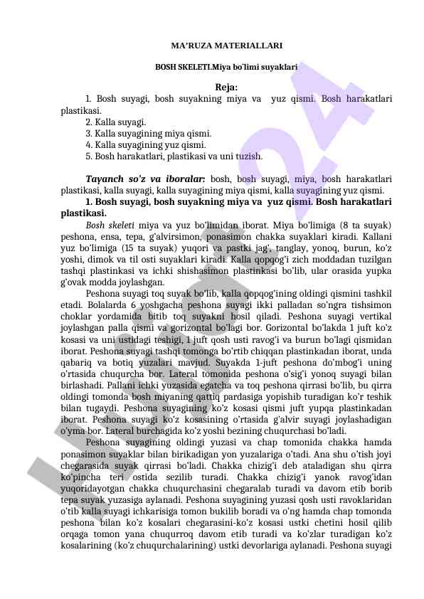 Bosh suyaklari va miya bo‘limi materiallari