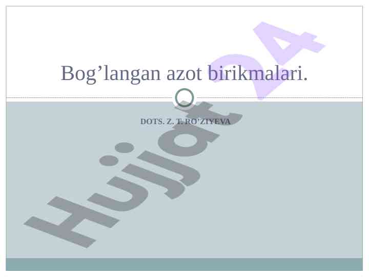 Azotning fizik kimyoviy xossalari va birikmalari