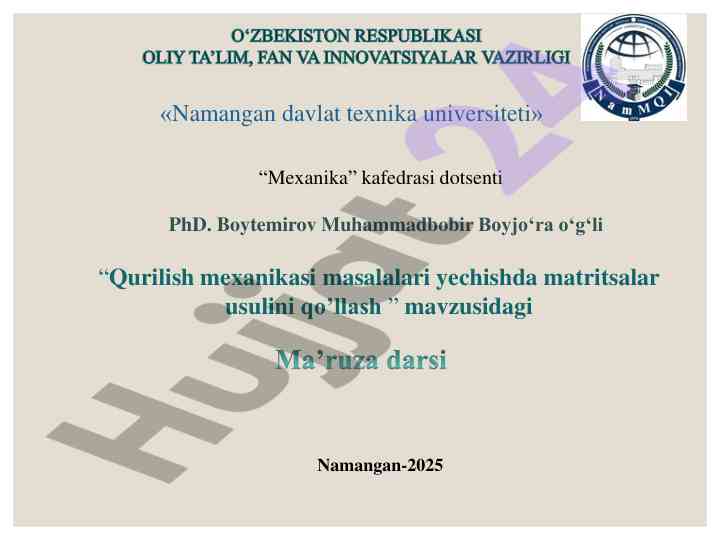 Qurilish mexanikasi masalalarida matritsalar usuli