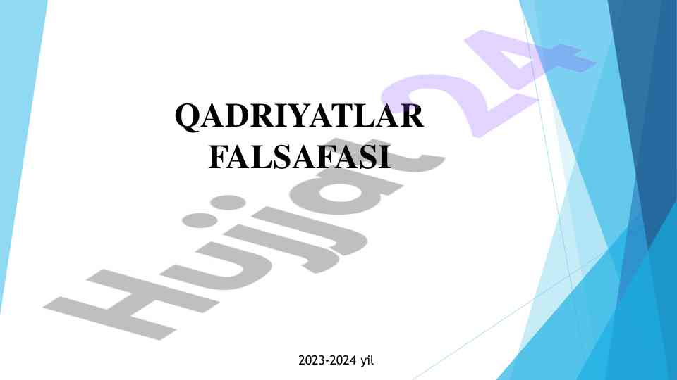 Qadriyatlar falsafasi: aksiologiya asoslari