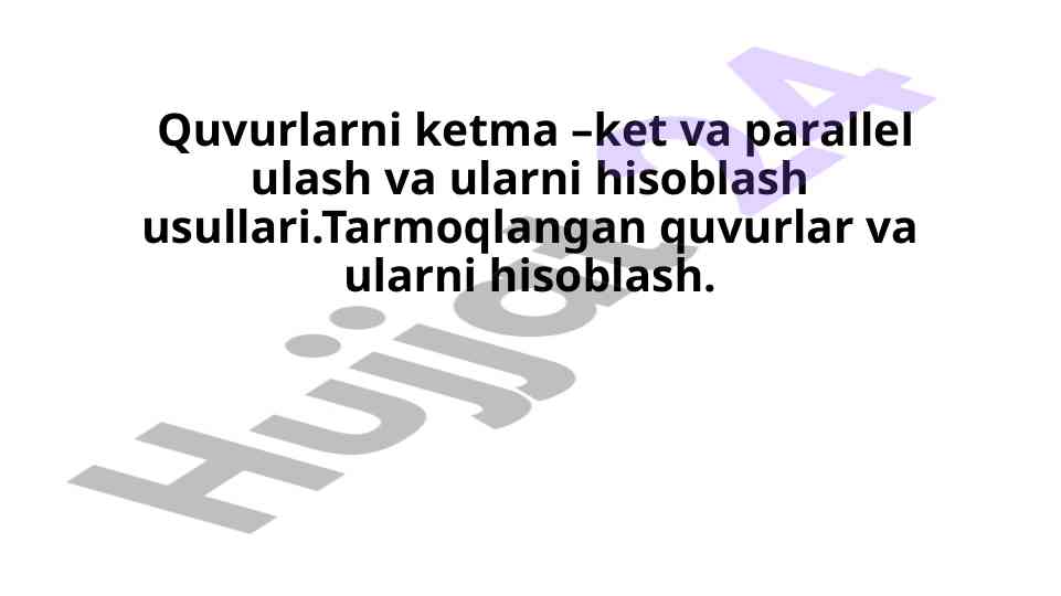 Ketma ket va parallel ulashning hisoblash usullari