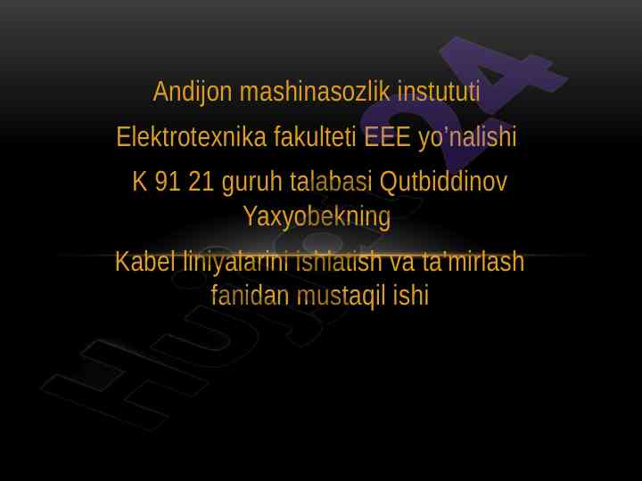 Kabel liniyalarini ishlatish va ta'mirlash