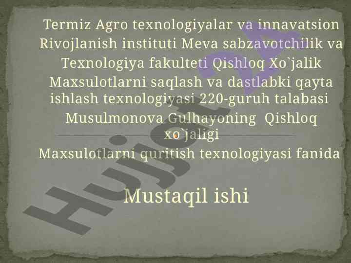 Quritilgan mahsulotlarning ahamiyati va ishlatilishi