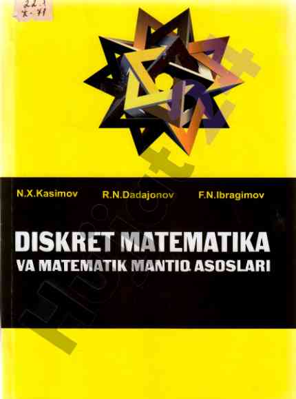 Diskret matematika va matematika mantiq asoslari